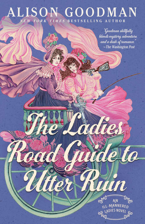 Book cover of The Ladies Road Guide to Utter Ruin (THE ILL-MANNERED LADIES)