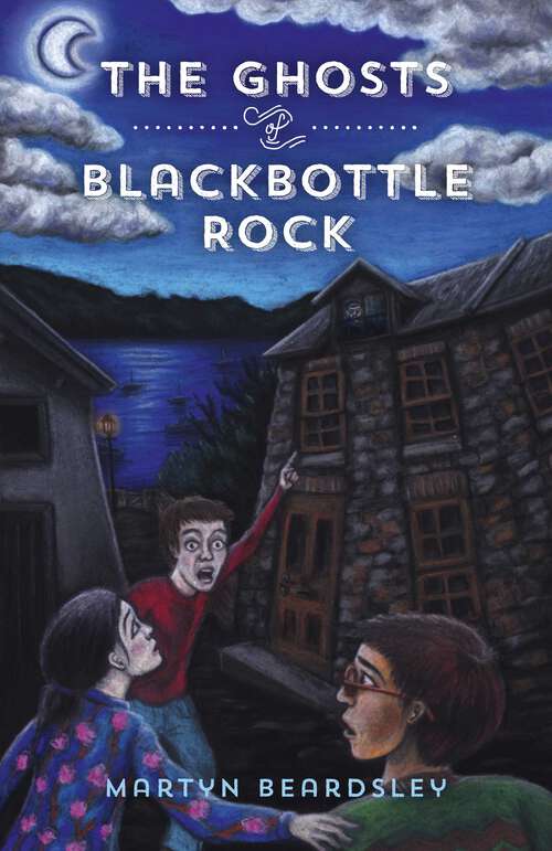 Book cover of The Ghosts of Blackbottle Rock