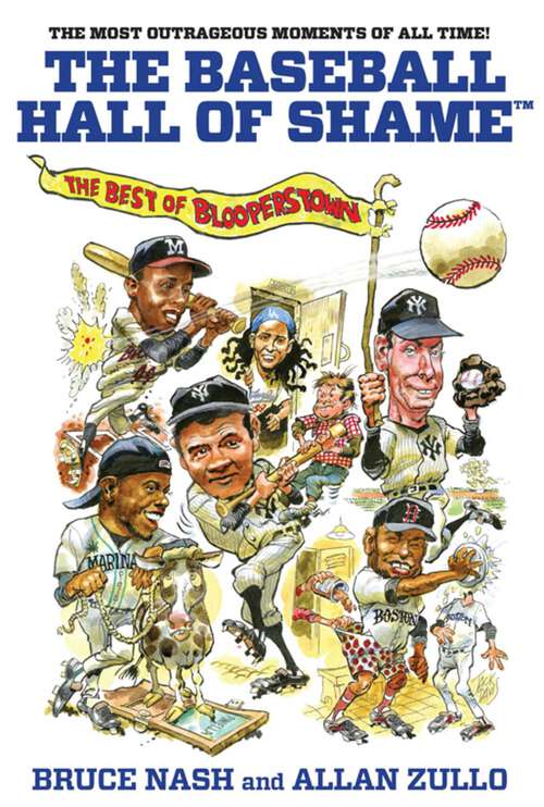 Book cover of Baseball Hall of Shame™: The Best of Blooperstown