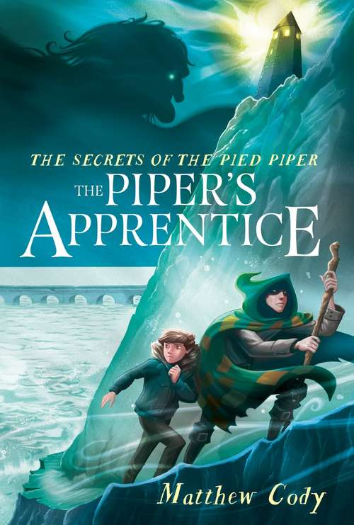 Book cover of The Secrets of the Pied Piper 3: The Piper's Apprentice