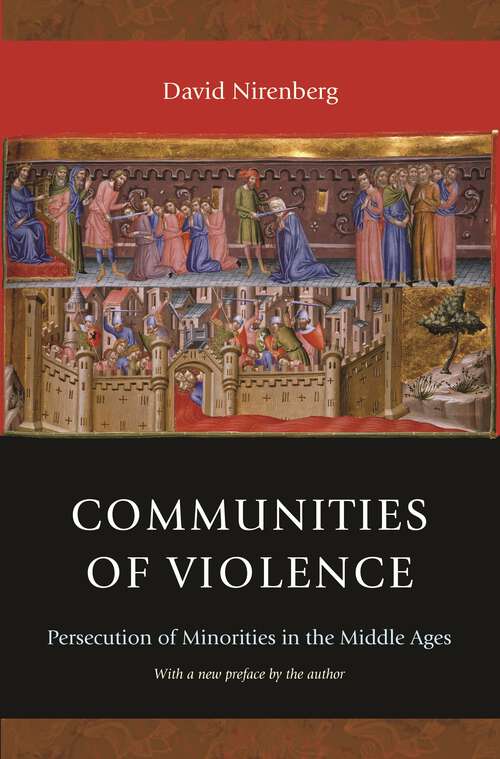Book cover of Communities of Violence: Persecution of Minorities in the Middle Ages - Updated Edition