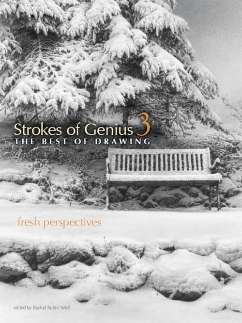 Book cover of Strokes of Genius 3 - The Best of Drawing