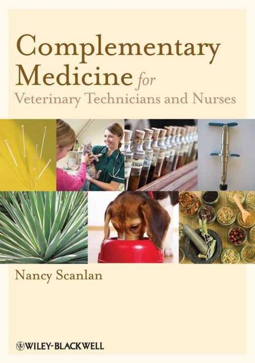 Book cover of Complementary Medicine for Veterinary Technicians and Nurses