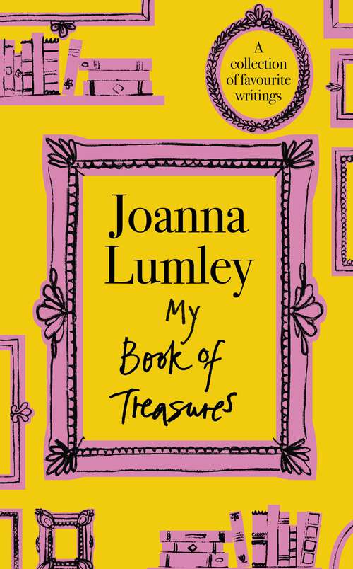 Book cover of My Book of Treasures: A collection of favourite writings