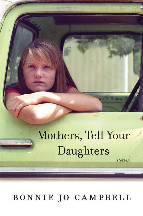 Book cover of Mothers, Tell Your Daughters: Stories