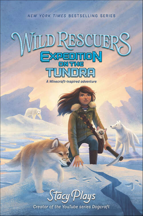 Book cover of Wild Rescuers: Expedition on the Tundra (Wild Rescuers #3)