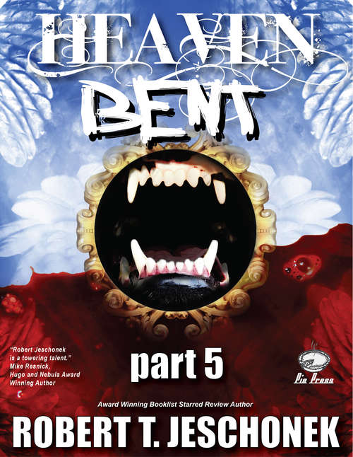 Book cover of Heaven Bent Part 5