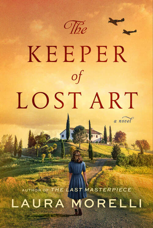 Book cover of The Keeper of Lost Art: A Novel