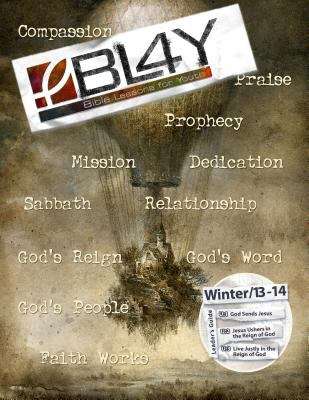 Bible Lessons for Youth Winter 2013-2014 Leader