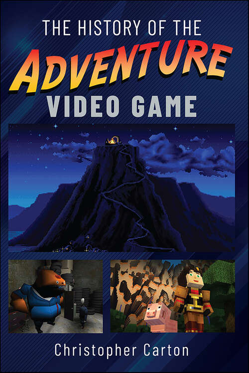 Book cover of The History of the Adventure Video Game