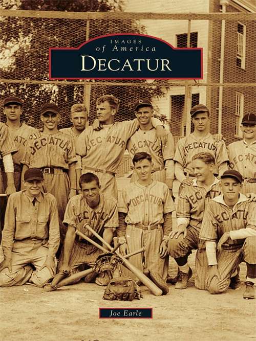 Book cover of Decatur (Images of America)