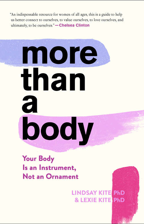 Book cover of More Than a Body: Your Body Is an Instrument, Not an Ornament
