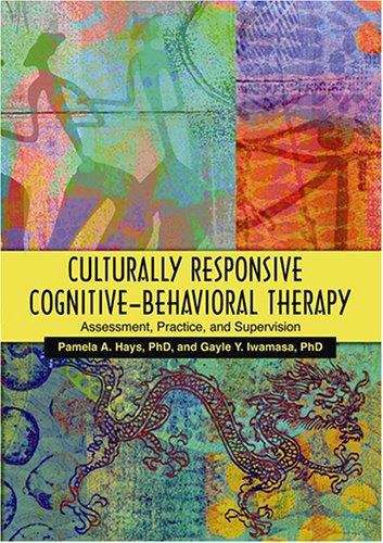 Book cover of Culturally Responsive Cognitive-behavioral Therapy: Assessment, Practice, And Supervision
