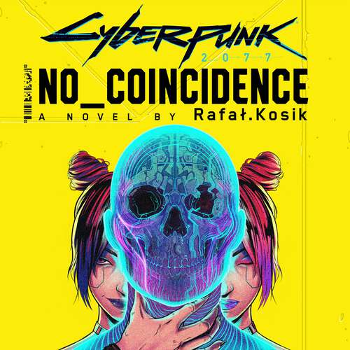 Book cover of Cyberpunk 2077: No Coincidence