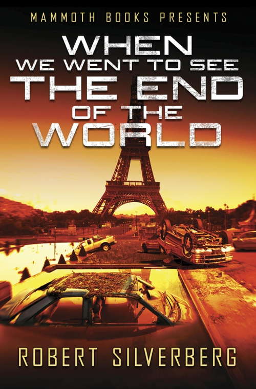 Book cover of Mammoth Books presents When We Went to See the End of the World