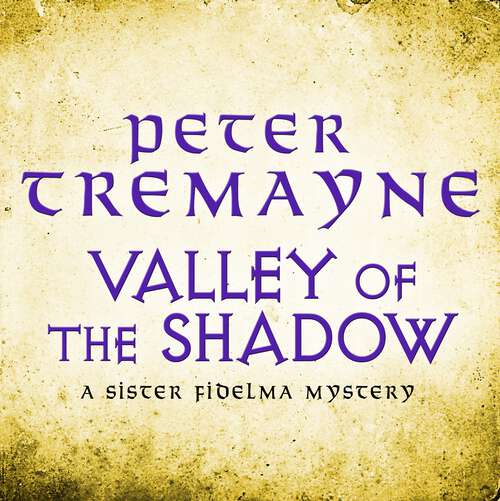 Book cover of Valley of the Shadow: A fascinating Celtic mystery of deadly deceit (Sister Fidelma)