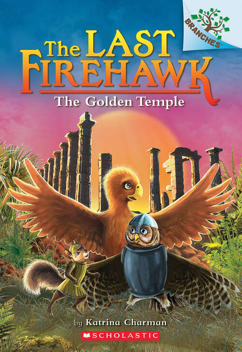 Book cover of The Golden Temple: A Branches Book (The Last Firehawk #9)