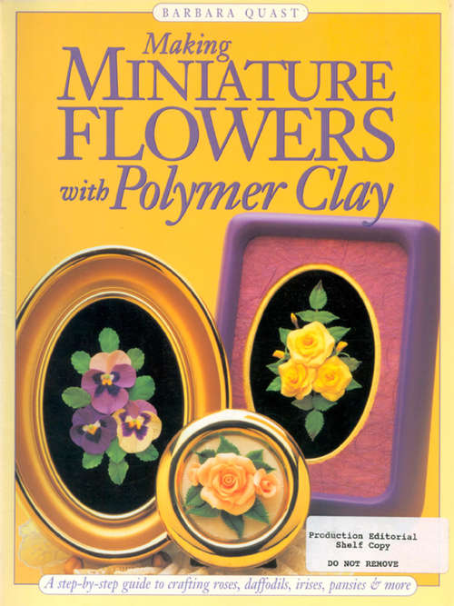 Book cover of Making Mini Flowers With Polymer Clay