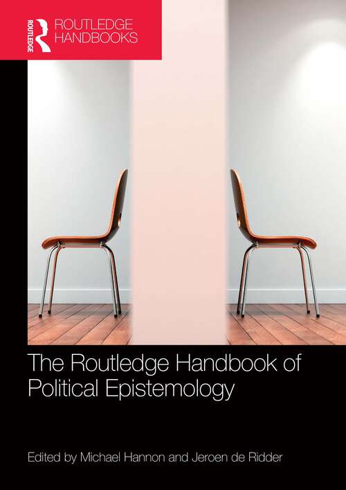 Book cover of The Routledge Handbook of Political Epistemology (1) (Routledge Handbooks in Philosophy)