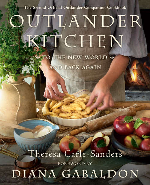 Book cover of Outlander Kitchen: The Second Official Outlander Companion Cookbook
