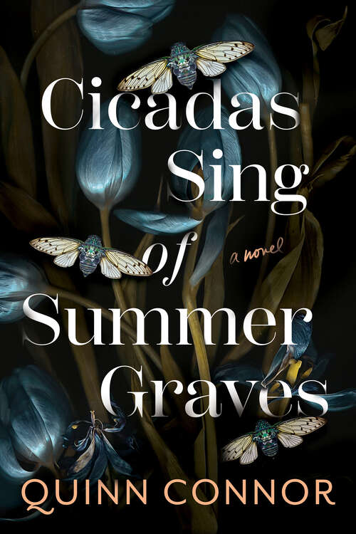 Book cover of Cicadas Sing of Summer Graves