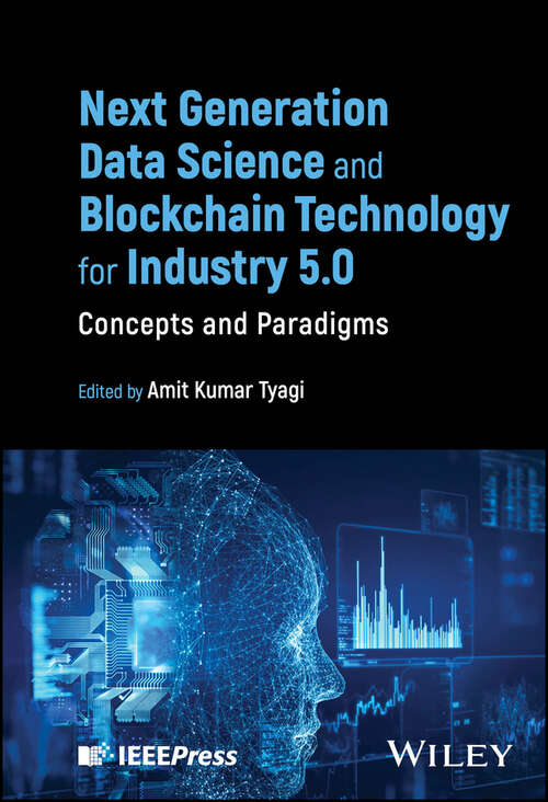 Book cover of Next Generation Data Science and Blockchain Technology for Industry 5.0: Concepts and Paradigms
