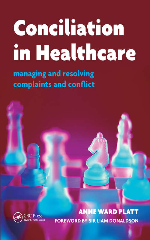 Conciliation in Healthcare: v. 2, Care and Practice (Radcliffe Ser.)
