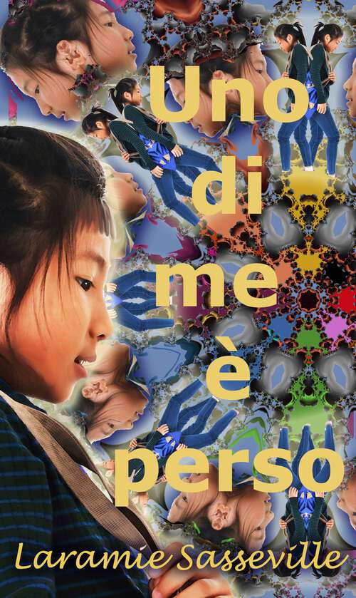 Book cover of Uno di me e perso