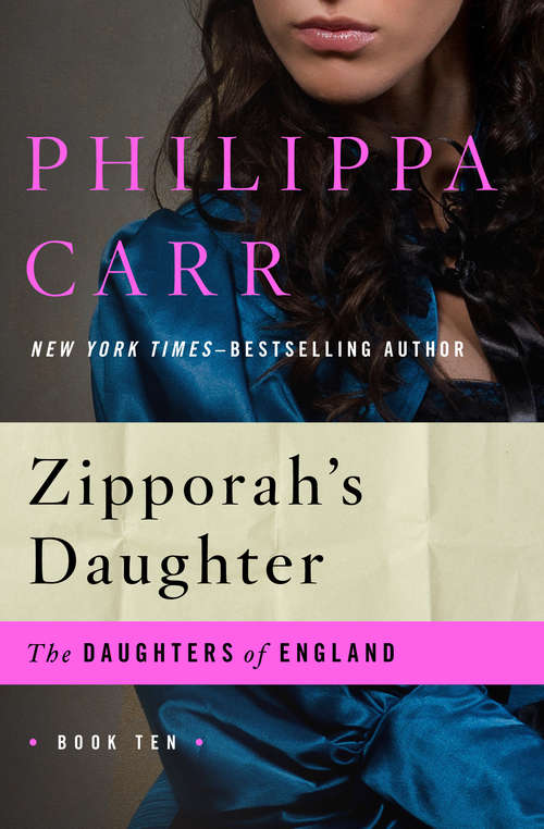 Book cover of Zipporah's Daughter (The Daughters of England #10)