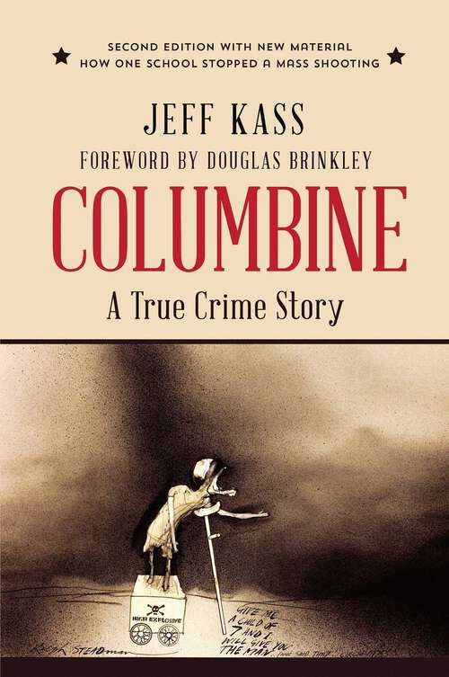 Book cover of Columbine: A Victim, The Killers, and the Nation's Search for Answers (2nd Edition)