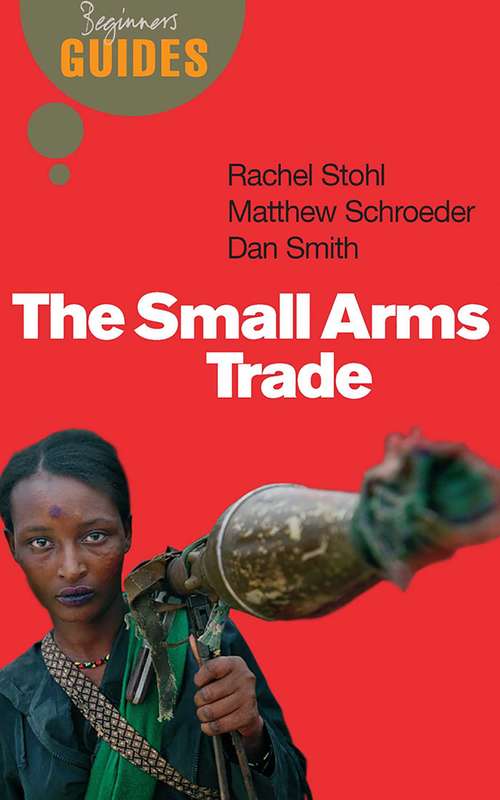Book cover of The Small Arms Trade