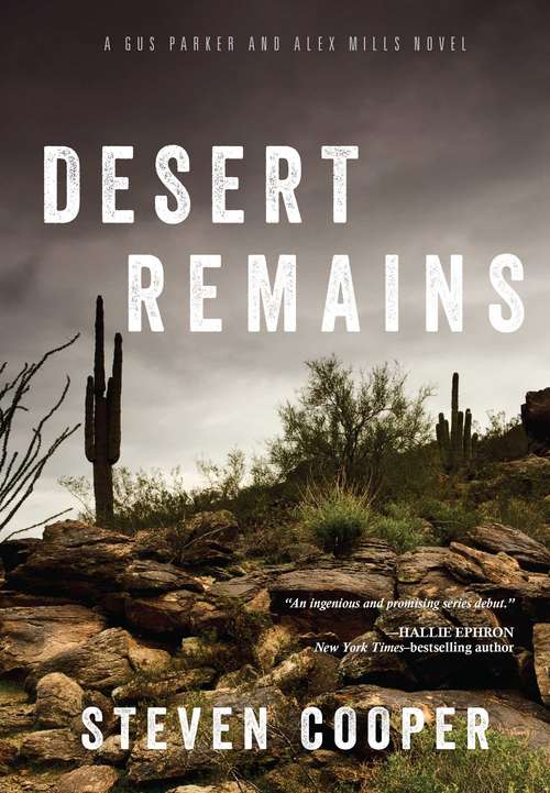 Book cover of Desert Remains: A Gus Parker and Alex Mills Novel