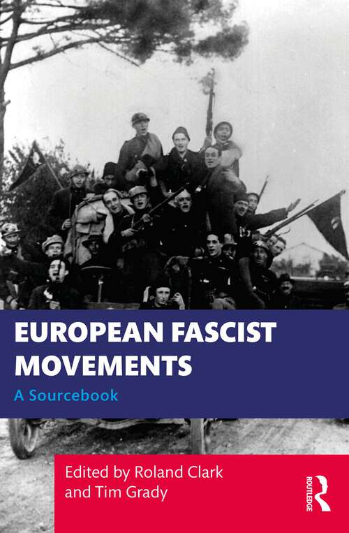 Book cover of European Fascist Movements: A Sourcebook
