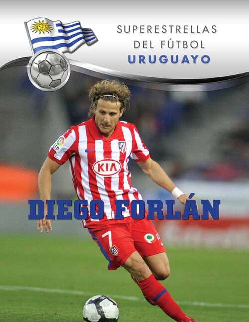 Book cover of Diego Forlán (Superstars of Soccer SPANISH)