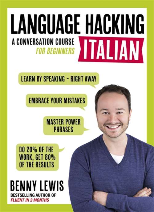 Book cover of Language Hacking Italian (Languag Hacking with Benny Lewis)