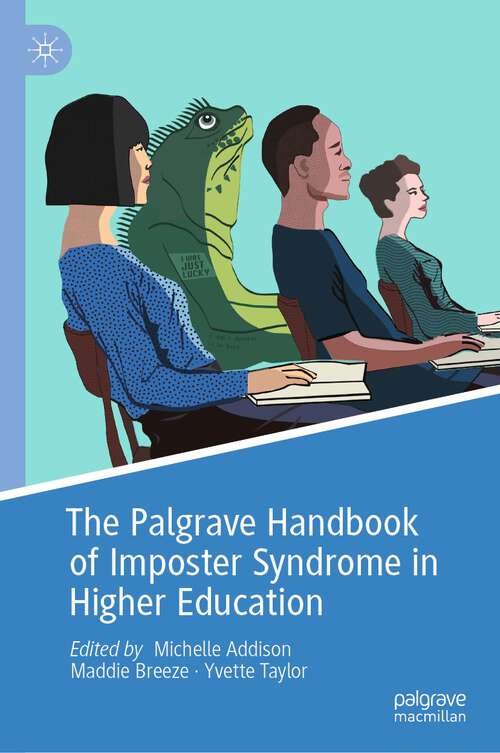 Book cover of The Palgrave Handbook of Imposter Syndrome in Higher Education (1st ed. 2022)