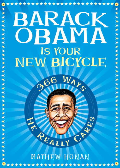 Book cover of Barack Obama Is Your New Bicycle