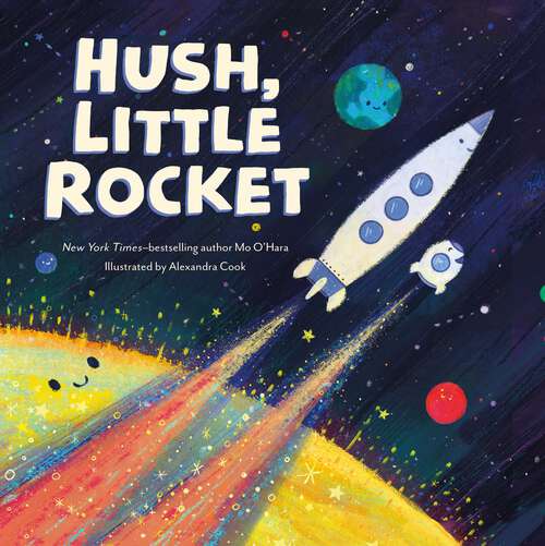 Book cover of Hush, Little Rocket