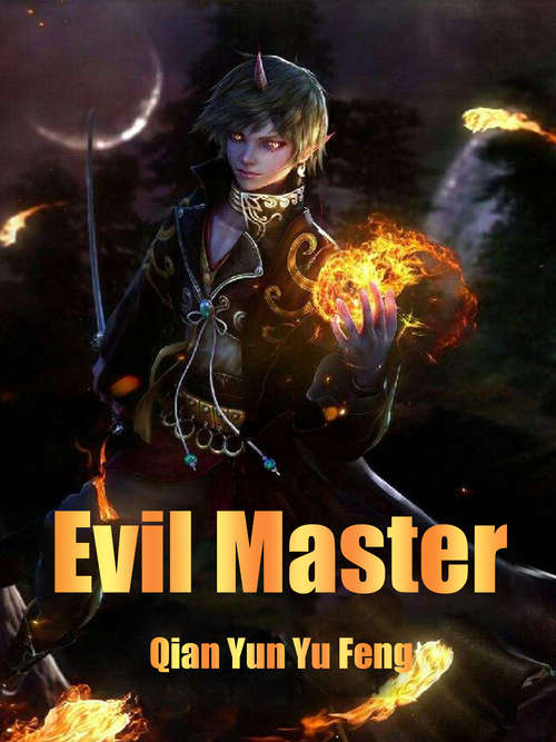 Evil Master: Volume 3 (Volume 3 #3)