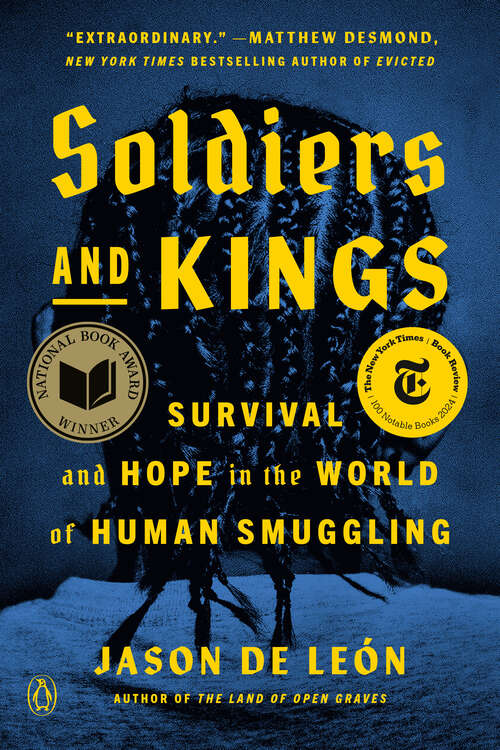Book cover of Soldiers and Kings: Survival and Hope in the World of Human Smuggling