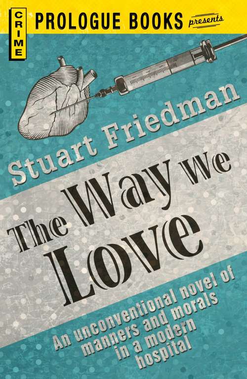 Book cover of The Way We Love