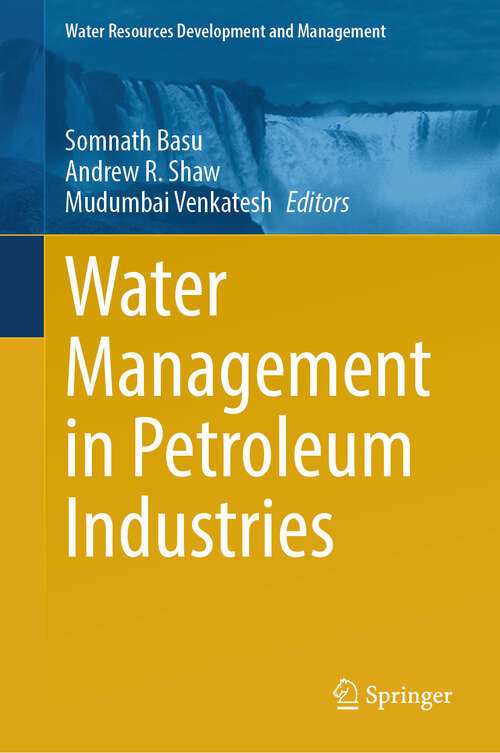 Book cover of Water Management in Petroleum Industries (Water Resources Development and Management)