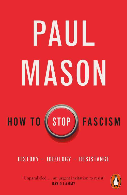 Book cover of How to Stop Fascism: History, Ideology, Resistance