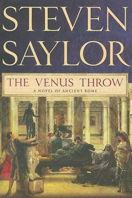 Book cover of The Venus Throw: A Mystery Of Ancient Rome (Novels Of Ancient Rome Ser. #4)