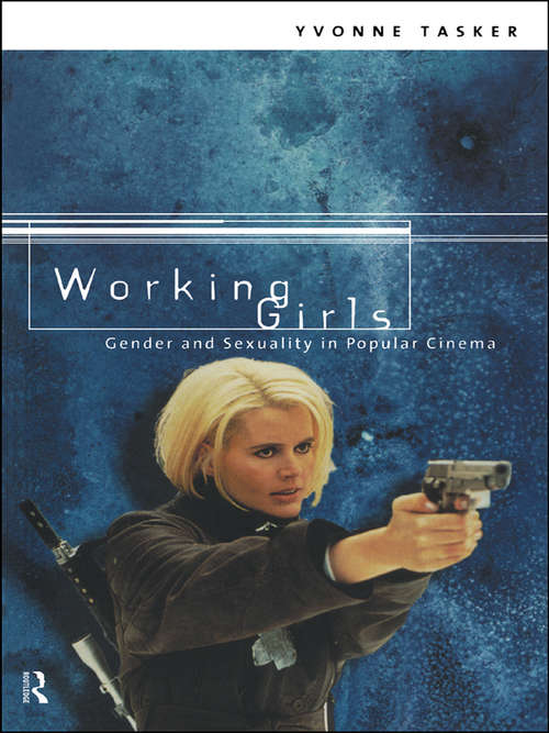 Book cover of Working Girls: Gender and Sexuality in Popular Cinema