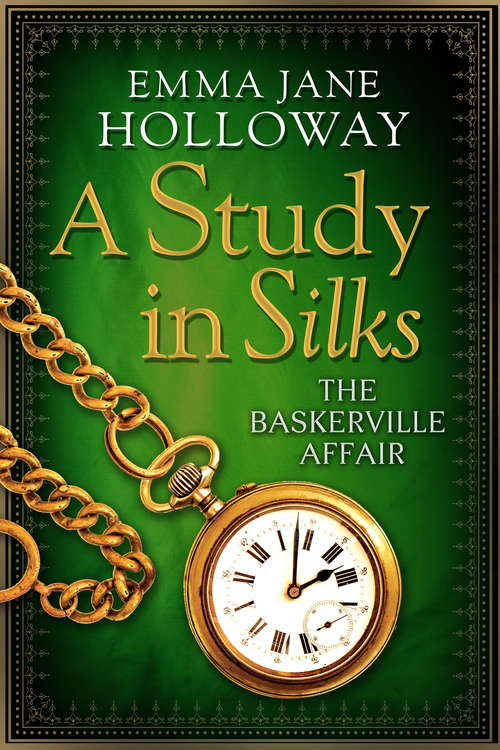 A Study in Silks (The Baskerville Affair #1)