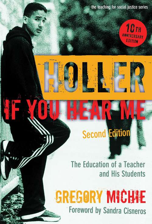 Holler If You Hear Me: The Education of a Teacher and His Students (2nd Edition)