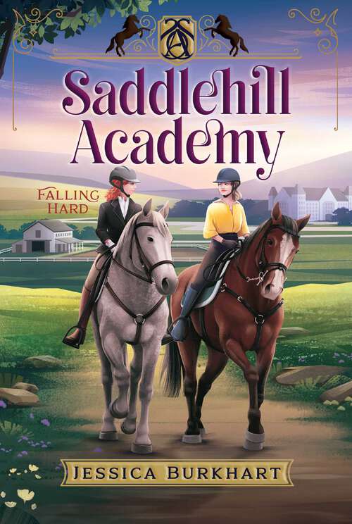 Book cover of Falling Hard (Saddlehill Academy #3)