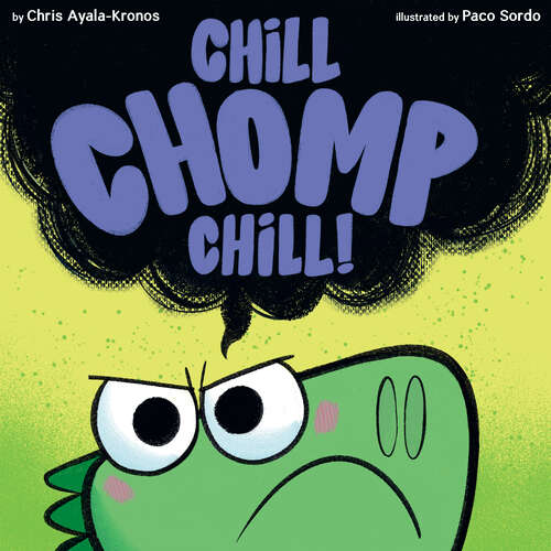 Book cover of Chill, Chomp, Chill!