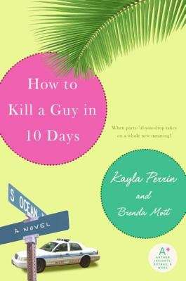 Book cover of How to Kill a Guy in 10 Days
